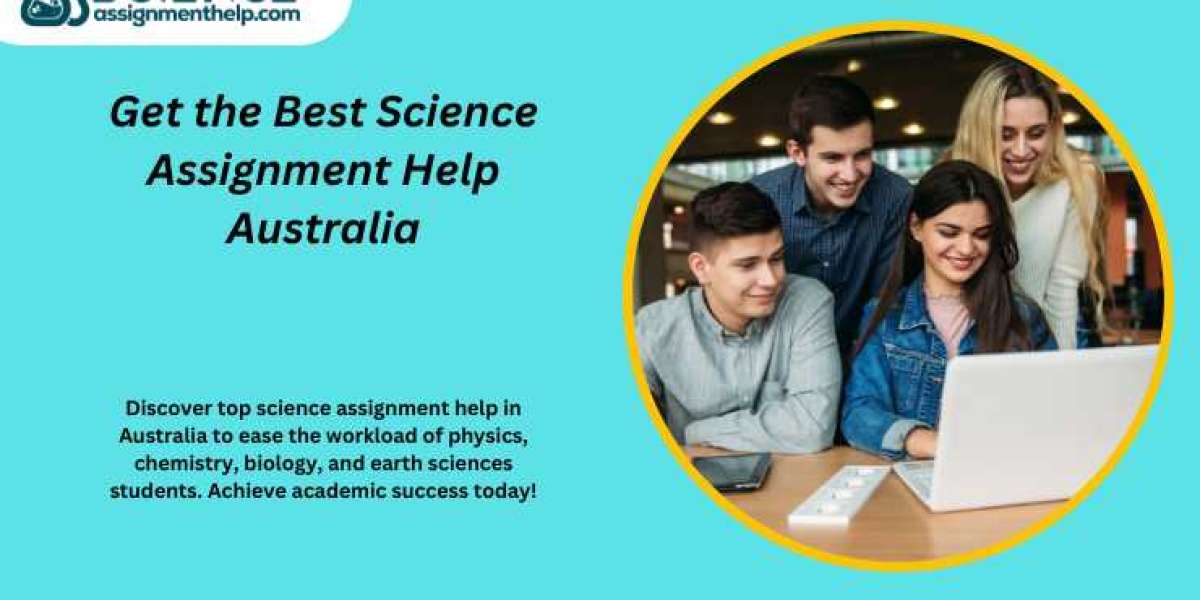Get the Best Science Assignment Help Australia