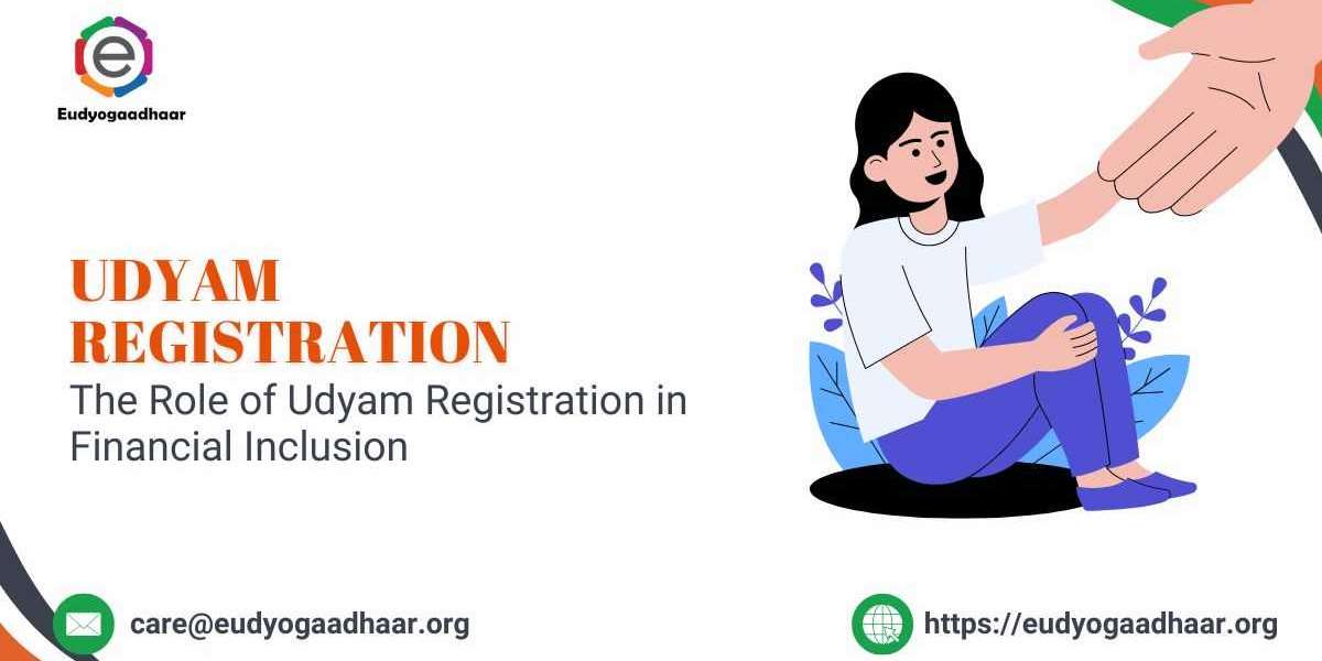 The Role of Udyam Registration in Financial Inclusion