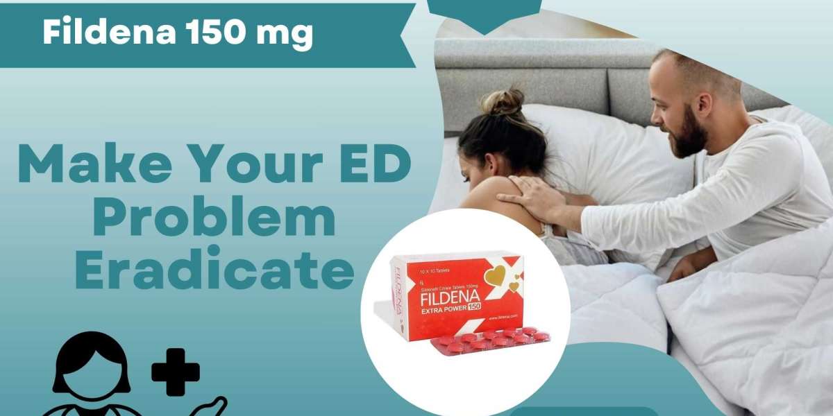 Fildena 150 mg - Make Your ED Problem Eradicate