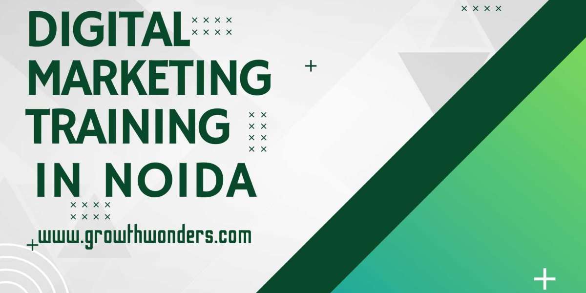 Your Guide to the Best Digital Marketing Training in Noida by GrowthWonders